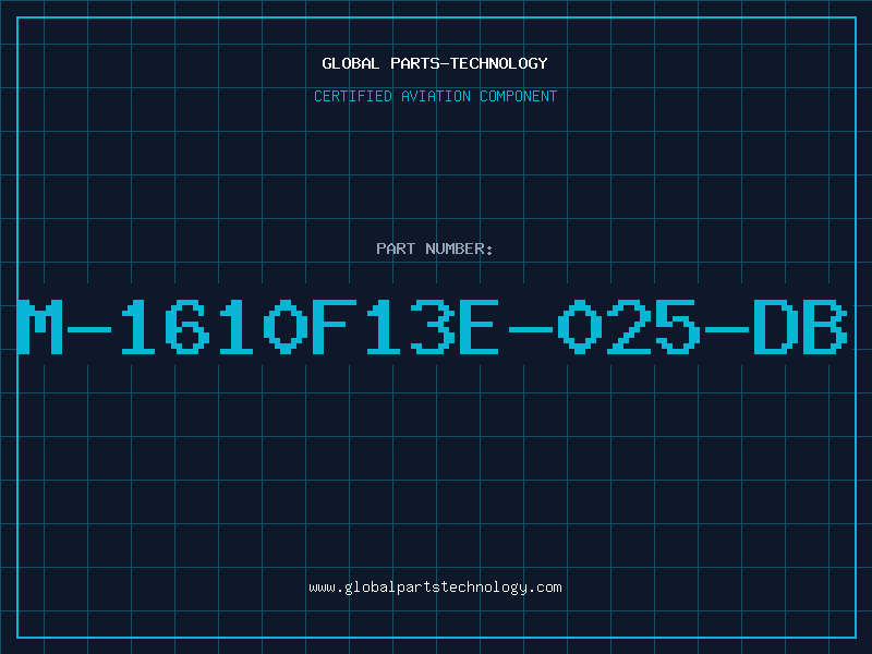 Aviation Part M-1610F13E-025-DB