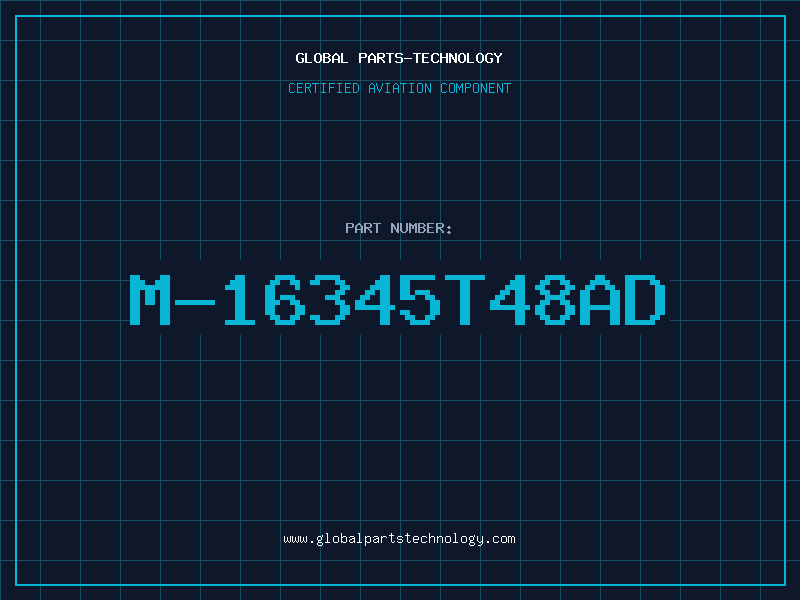 Aviation Part M-16345T48AD