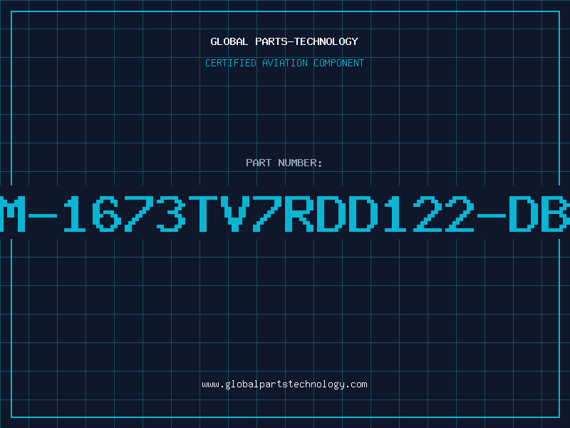 Aviation Part M-1673TV7RDD122-DB