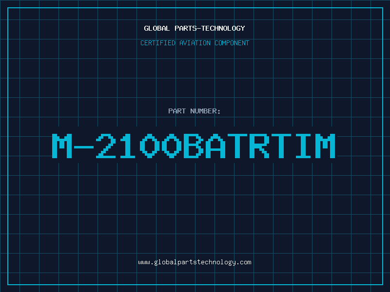 Aviation Part M-2100BATRTIM