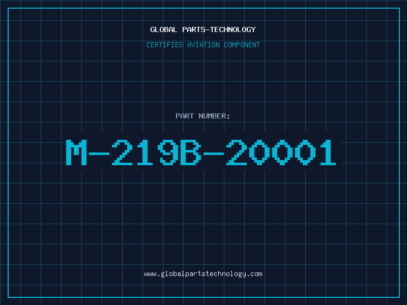 Aviation Part M-219B-20001