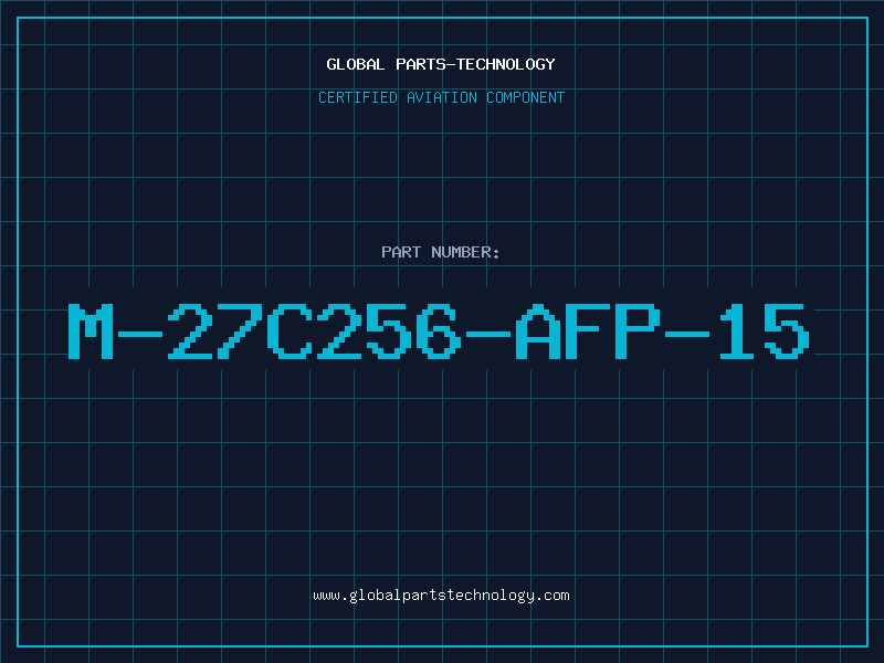 Aviation Part M-27C256-AFP-15