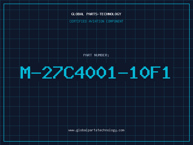 Aviation Part M-27C4001-10F1