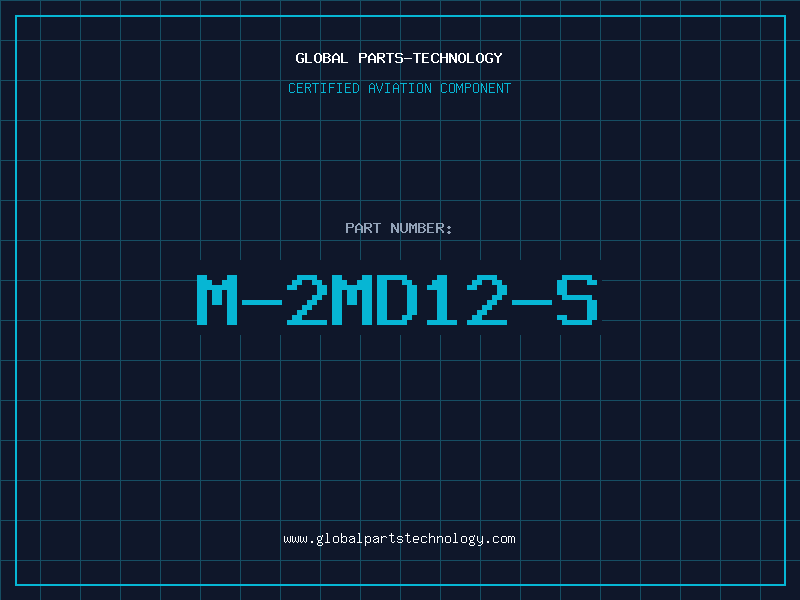 Aviation Part M-2MD12-S
