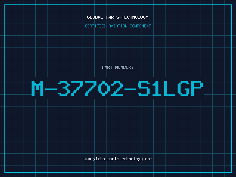 Aviation Part M-37702-S1LGP