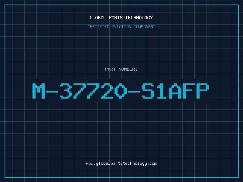 Aviation Part M-37720-S1AFP