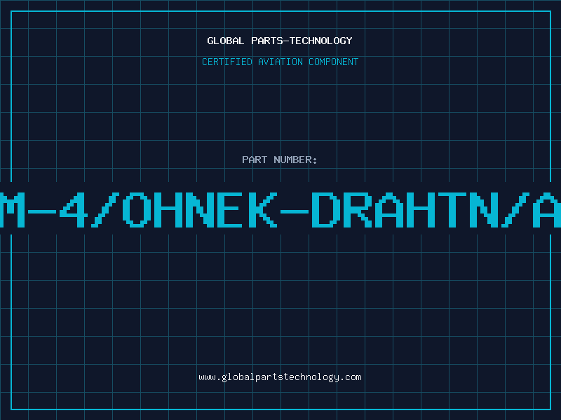 Aviation Part M-4/OHNEK-DRAHTN/A
