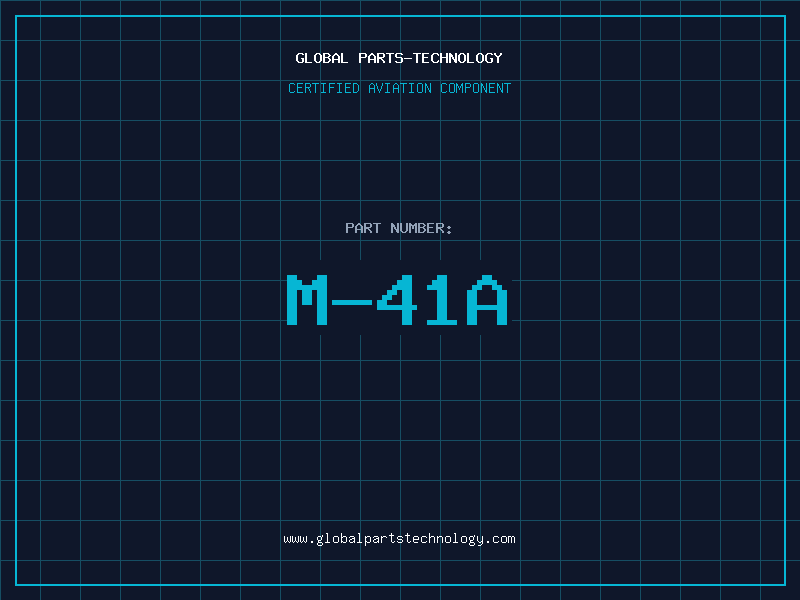 Aviation Part M-41A