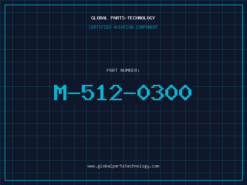 Aviation Part M-512-0300