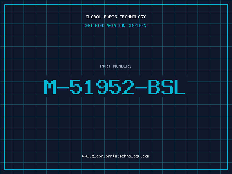 Aviation Part M-51952-BSL