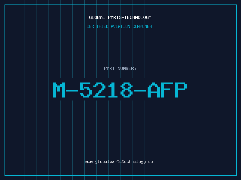 Aviation Part M-5218-AFP