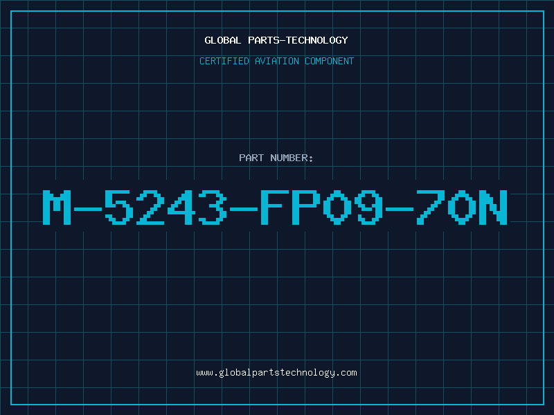 Aviation Part M-5243-FP09-70N