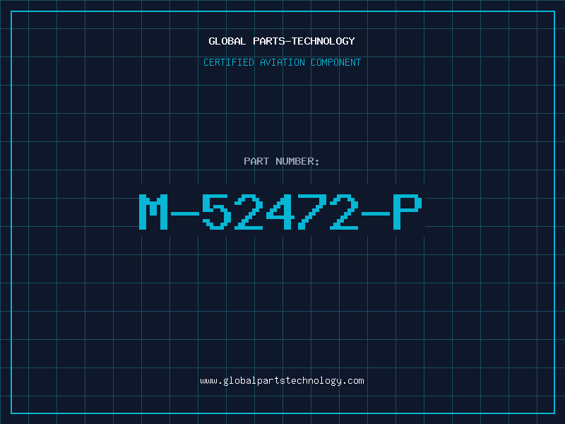 Aviation Part M-52472-P