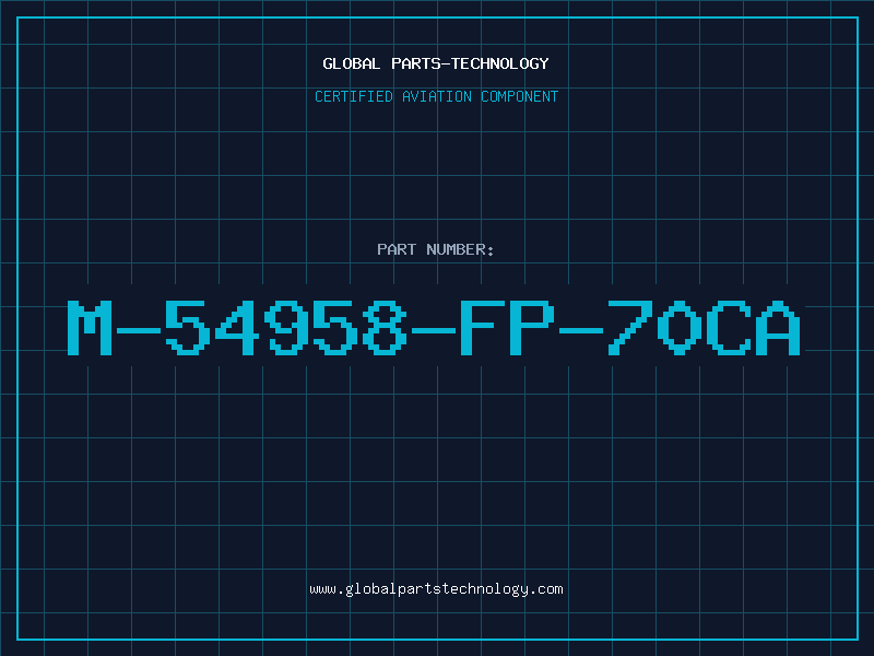 Aviation Part M-54958-FP-70CA