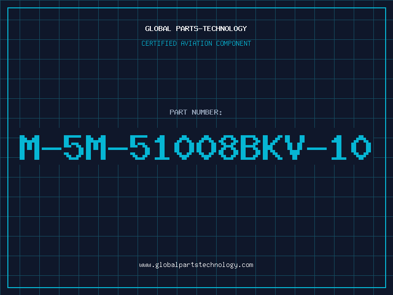 Aviation Part M-5M-51008BKV-10