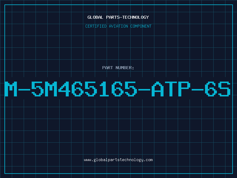 Aviation Part M-5M465165-ATP-6S