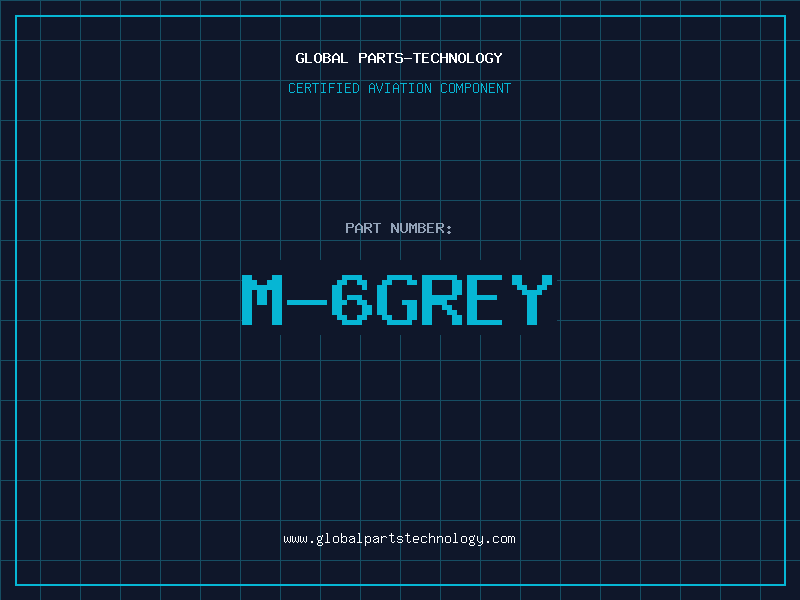 Aviation Part M-6GREY