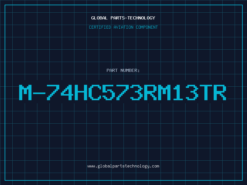 Aviation Part M-74HC573RM13TR