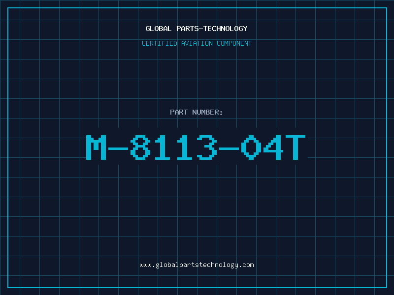 Aviation Part M-8113-04T