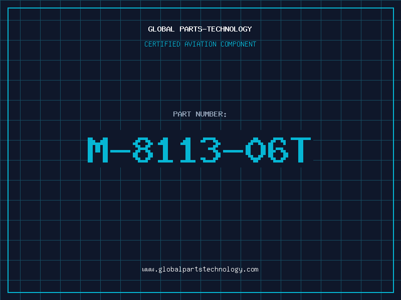 Aviation Part M-8113-06T