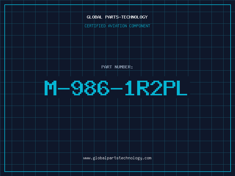 Aviation Part M-986-1R2PL