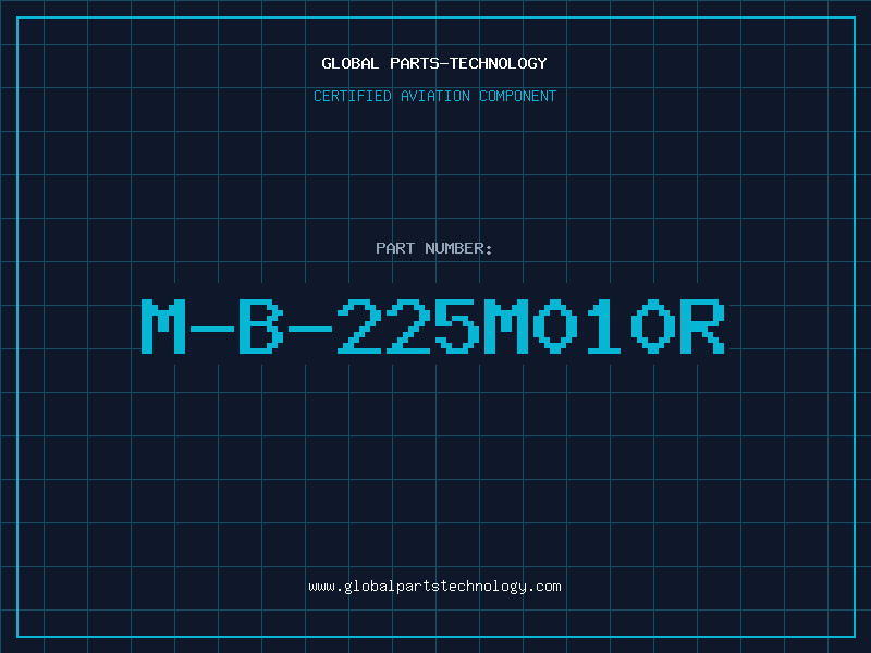 Aviation Part M-B-225M010R
