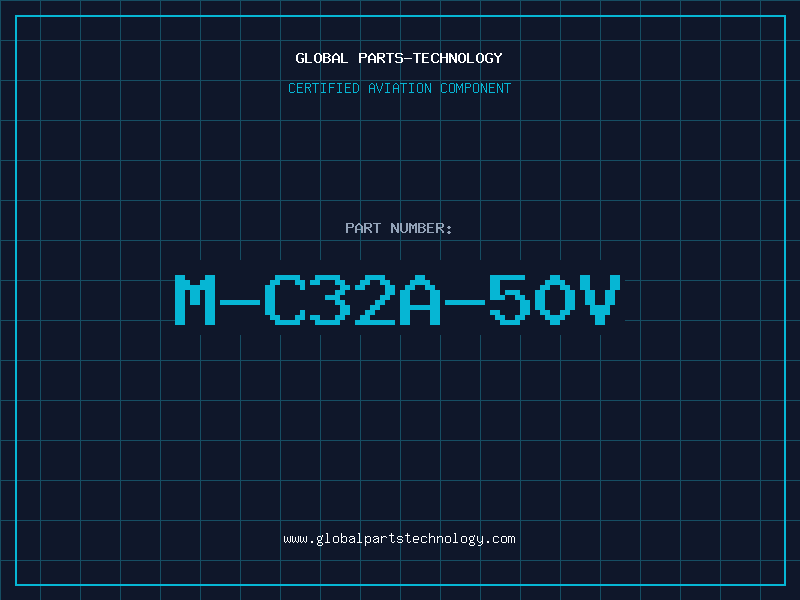 Aviation Part M-C32A-50V