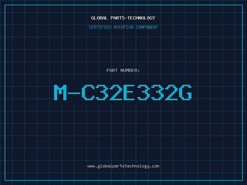 Aviation Part M-C32E332G