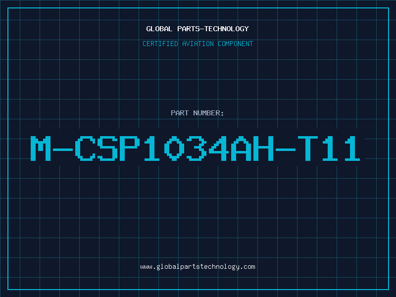 Aviation Part M-CSP1034AH-T11