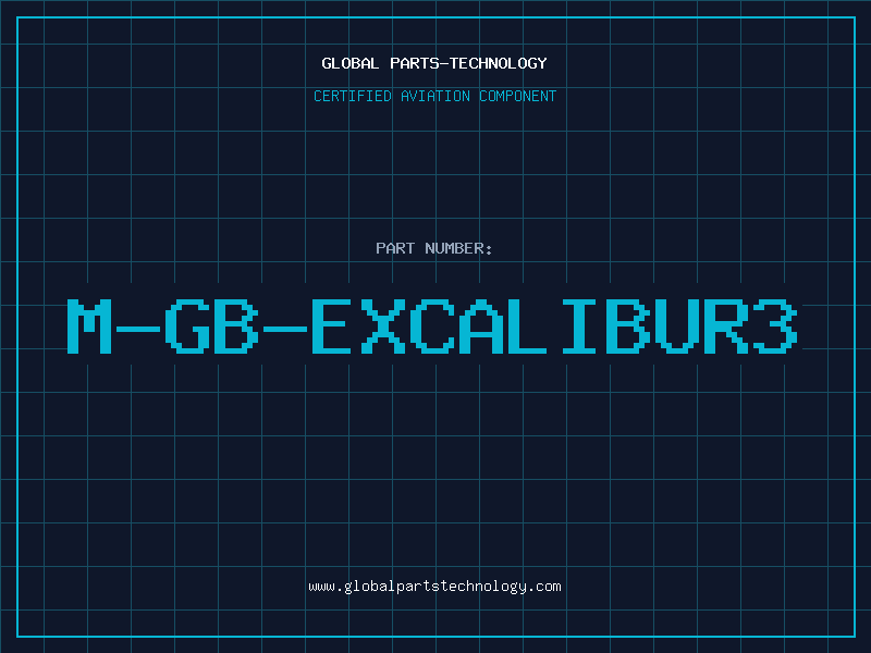 Aviation Part M-GB-EXCALIBUR3