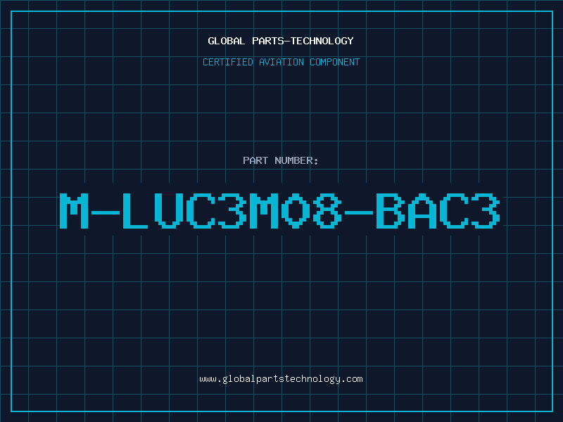 Aviation Part M-LUC3M08-BAC3