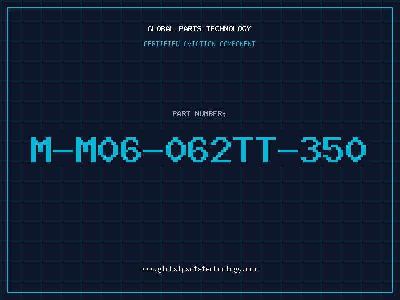 Aviation Part M-M06-062TT-350