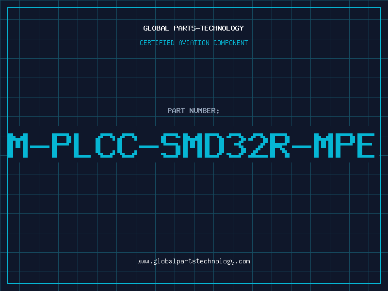 Aviation Part M-PLCC-SMD32R-MPE
