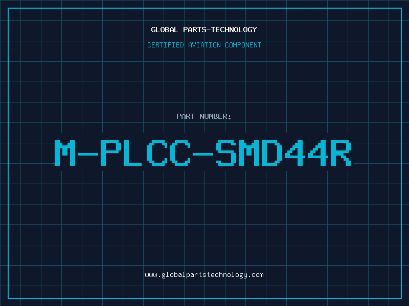 Aviation Part M-PLCC-SMD44R