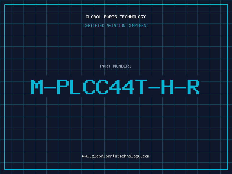 Aviation Part M-PLCC44T-H-R