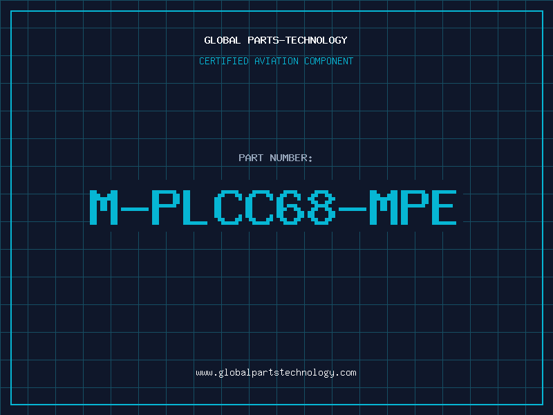 Aviation Part M-PLCC68-MPE