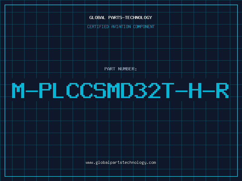 Aviation Part M-PLCCSMD32T-H-R