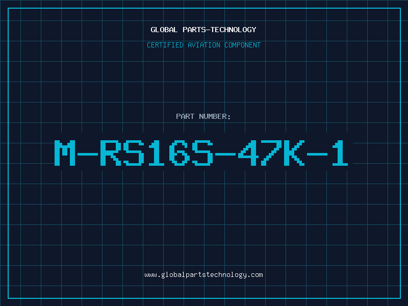 Aviation Part M-RS16S-47K-1