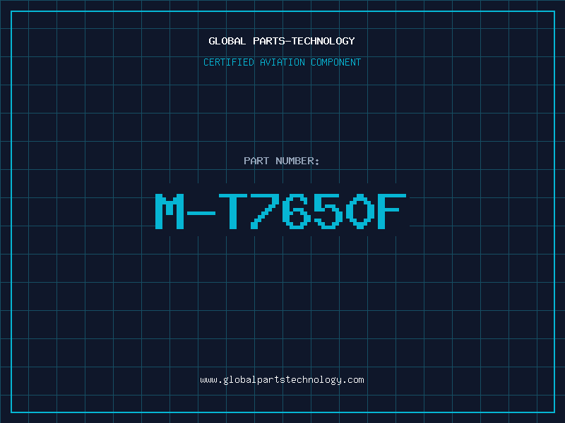 Aviation Part M-T7650F
