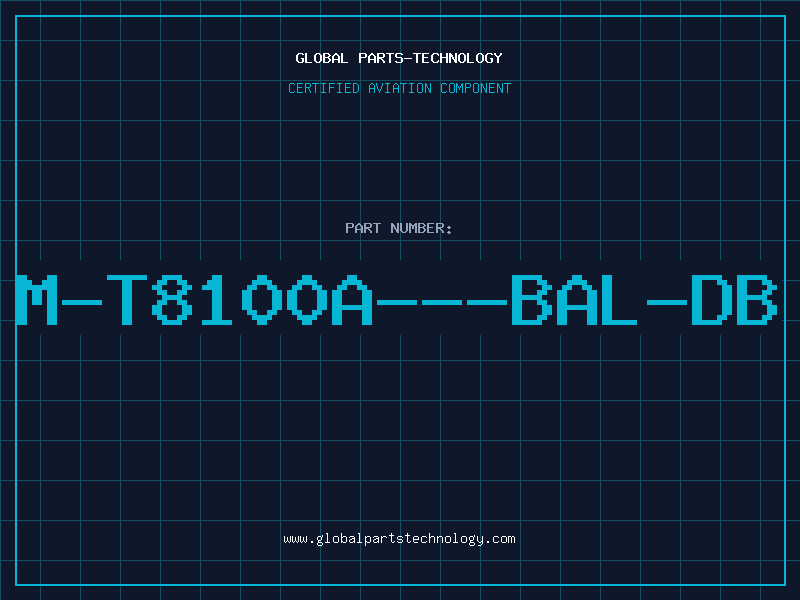 Aviation Part M-T8100A---BAL-DB