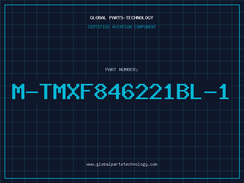 Aviation Part M-TMXF846221BL-1