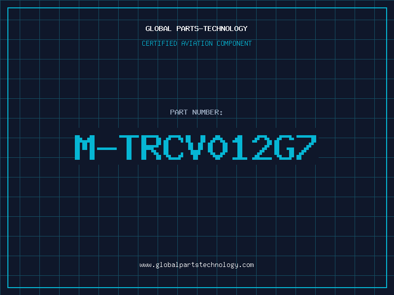 Aviation Part M-TRCV012G7