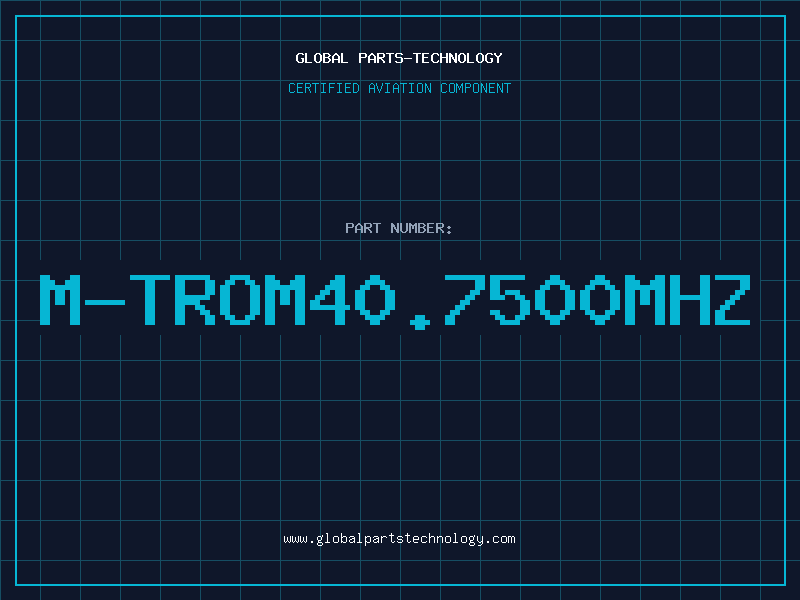 Aviation Part M-TROM40.7500MHZ
