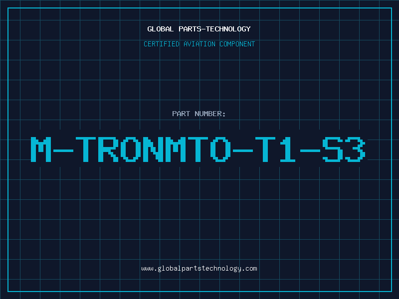 Aviation Part M-TRONMTO-T1-S3