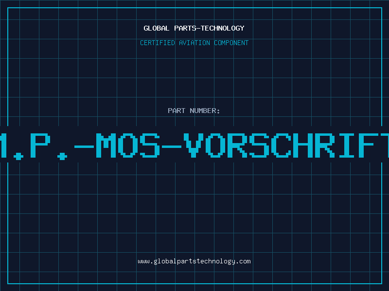 Aviation Part M.P.-MOS-VORSCHRIFT