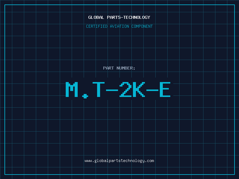 Aviation Part M.T-2K-E