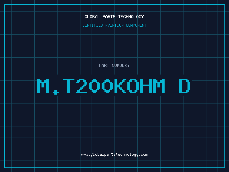 Aviation Part M.T200KOHM D