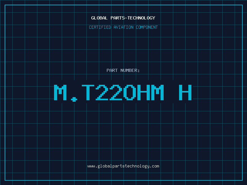 Aviation Part M.T22OHM H