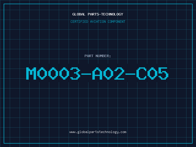 Aviation Part M0003-A02-C05