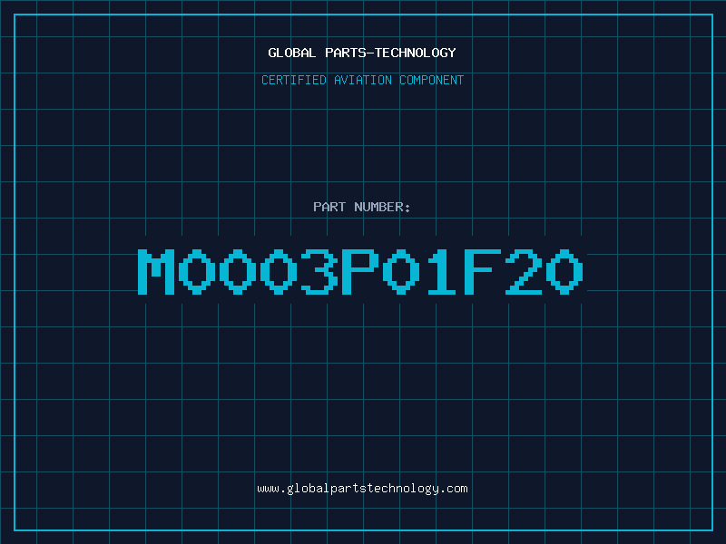 Aviation Part M0003P01F20